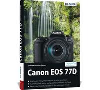 Buch Canon EOS 77D - ¡Para hacer mejores fotos desde el principio!