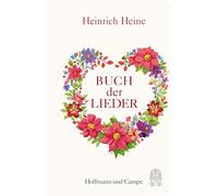 Buch der Lieder: Mit einem Nachwort von Jan-Christoph Hauschild I Der Klassiker im handlichen Format (Hoffmann und Campe Horizont)