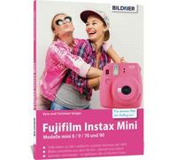 Buch Fujifilm Instax Mini - Modelos mini 8 / 9 / 70 y 90 - ¡Para hacer mejores fotos desde el principio!