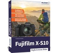 Buch Fujifilm X-S10 - ¡La guía práctica y completa de tu cámara!
