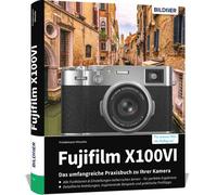 Buch Fujifilm X100VI - Â¡La guÃa prÃ¡ctica completa de tu cÃ¡mara!