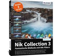 Buch Nik Collection 3 - Fantásticos looks fotográficos con los filtros Nik