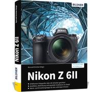 Buch Nikon Z 6 II - Â¡Para hacer mejores fotos desde el principio!