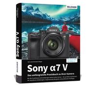 Buch Sony Alpha 7 V - ¡La guía práctica completa de tu cámara!