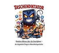 Buch Unnützes Wissen über dein Smartphone, Wie dein Handy dich steuert & du es auch noch liebst!: Eine bitterlustige Abrechnung mit der ... Gamer, Kalender, Computer Klugscheißer,xl