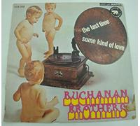 BUCHANAN BROTHERS the last time/some kind of love SP 1970 Pink Elephant - Antar