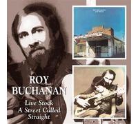 Buchanan, Roy - Live Stock / A Street Called Straight