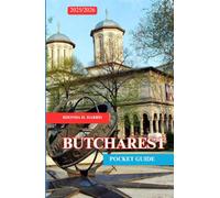 BUCHAREST POCKET GUIDE 2025/2026: QUICK TIPS FOR SMART TRAVEL