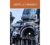 Bucharest Smart Travel Safety Guide: Is Bucharest Safe? How to Travel Safely and Avoid Scams, Theft, and High-Risk Areas (AllSourceTravel.com - Smart Travel Safety Guides)