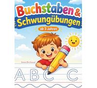 Buchstaben & Schwungübungen ab 3 Jahren: A-Z Nachspuren, Schreiben lernen und Schwungübungen | 80 Seiten | Vorschule und Kindergarten | Großes Format