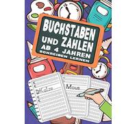 Buchstaben und Zahlen ab 4 Jahren Schreiben lernen: Geeignet für Kinder ab 4 Jahren zum Schreiben lernen und üben der ersten Buchstaben und Zahlen !