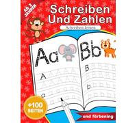 Buchstaben und Zahlen Schreiben Lernen ab 4 Jahren: Lernheft zum Schreiben Lernen für Kindergartenkinder | Alphabet und Zahlen Übungen für Vorschule und Schulanfang