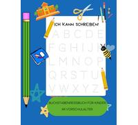 Buchstabenreisebuch für Kinder im Vorschulalter: Ein spielerisches ABC-Abenteuer - Buchstaben entdecken, schreiben lernen, Spaß haben!