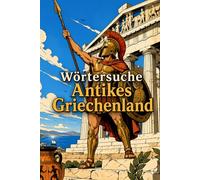 Buchstabensuche Antikes Griechenland - 50 Rätsel auf Deutsch | Wortsuche für Kinder und Erwachsene