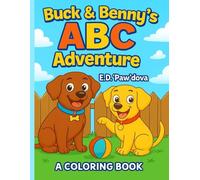 Buck & Benny's ABC adventure (Buck and Benny's Adventure Series)