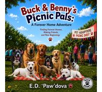 Buck & Benny's Picnic Pals: A Forever Home Adventure (Buck and Benny's Adventure Series)