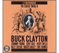 Buck Clayton - Classic Swing Of