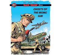 Buck Danny Classics Vol. 3 - Ghosts of the Rising Sun: Volume 3 (Buck Danny Classics, 3)