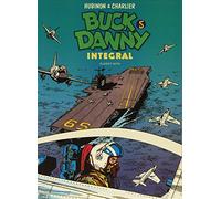 Buck Danny - Integral Edition. Volume 5 (INTEGRALES - CLASICOS)