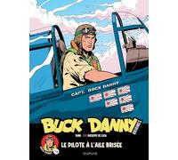 Buck Danny - Origines - Tome 1 - Buck Danny, le pilote à l aile brisée 1/2 (Buck Danny - Origines, 1)