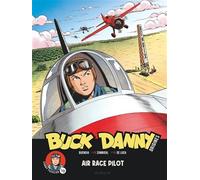 Buck Danny - Origines - Tome 3 - Sonny Tuckson, Air Race Pilot 1/2 (Buck Danny - Origines, 3)