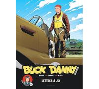 Buck Danny - Origines - Tome 4 - Sonny Tuckson, Lettres à Jo 2/2 (Buck Danny - Origines, 4)