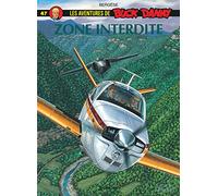 Buck Danny - Tome 47 - Zone interdite (Buck Danny, 47)