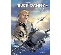 Buck Danny - Tome 61 - Traque en haute altitude: Avec un ex-libris numéroté et signé par le dessinateur