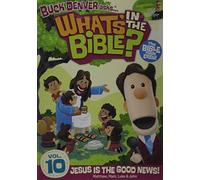 Buck Denver pregunta: ¿Qué hay en la Biblia? Volume Diez - Jesús es la buena noticia.