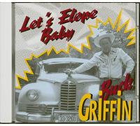 Buck Griffin - Let S Elope Baby