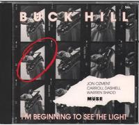 Buck Hill Quartet - I M Beginning to See the Light