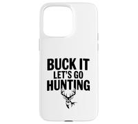 Buck It, Vamos a Cazar Carcasa para iPhone 15 Pro MAX
