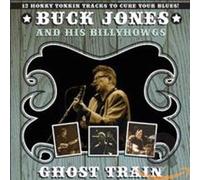 Buck Jones & The Billyho - Ghost Train