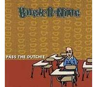 Buck-O-Nine - Pass The Dutchie by Buck-O-Nine EP edition (1998) Audio CD