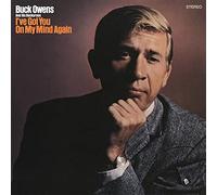 Buck owens and his buckaroos - I've got you on my mind again