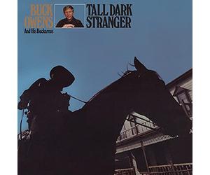 Buck owens and his buckaroos - Tall dark stranger