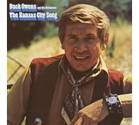 Buck Owens And His Buckaroos - The Kansas City Song