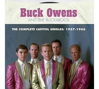 Buck Owens And The Buckaroos - The Complete Capitol Singles: 1957-1966