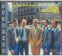 Buck Owens & Buckaroos - Carnegie Hall Concert - Expanded Edition