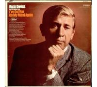 Buck Owens - I've Got You On My Mind Again
