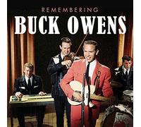 Buck Owens - Remembering