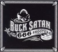 Buck satan and the 666 shooters - Bikers welcome ladies drink free