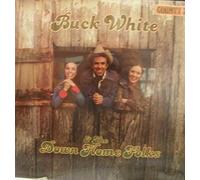 BUCK WHITE - & the down home folks COUNTY 735 (LP vinyl record)