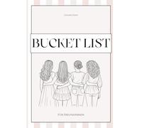 Bucket List Buch für beste Freundinnen! / Erinnerungsbuch zum Ausfüllen & Einkleben / Freundebuch für Erwachsene, Geschenkidee für Girls, Abenteuer & gemeinsame Erlebnisse festhalten