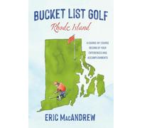 Bucket List Golf: Rhode Island