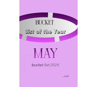 Bucket List of the Year: MAY-bucket list 2026