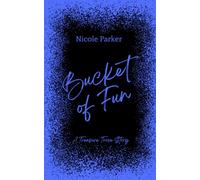 Bucket of Fun: A Treasure Trove Story: 1