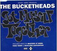 Bucketheads - Got Myself Together