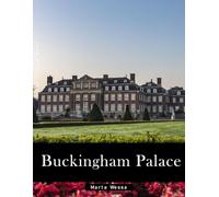 Buckingham Palace: A Perfect Coffee Table Picture Book - Travel and Tourism lovers Gift