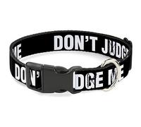 Buckle-Down Collar de Clip de plástico - Don't Judge ME Negro/Blanco